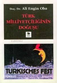 Türk Milliyetçiliğinin Doğuşu - 1