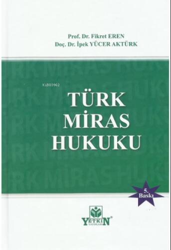 Türk Miras Hukuku - 1