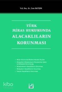 Türk Miras Hukukunda Alacaklıların Korunması - 1