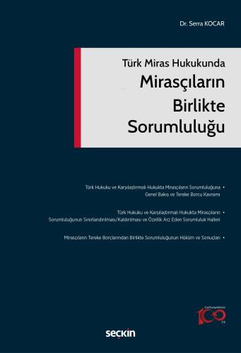 Türk Miras Hukukunda Mirasçıların Birlikte Sorumluluğu - 1