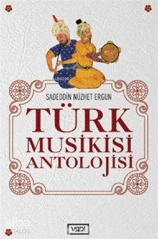 Türk Musikisi Antolojisi - 1