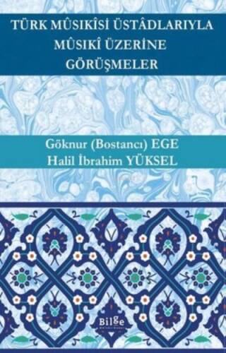 Türk Musikisi Üstadlarıyla Musiki Üzerine Görüşmeler - 1