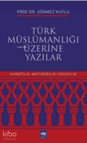 Türk Müslümanlığı Üzerine Yazılar - 1