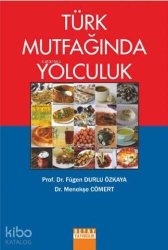 Türk Mutfağında Yolculuk - 1