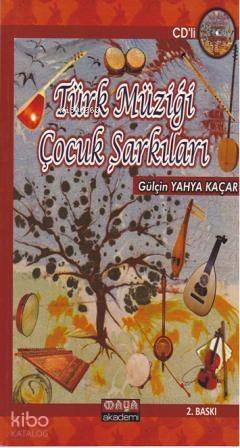 Türk Müziği Çocuk Şarkıları - 1