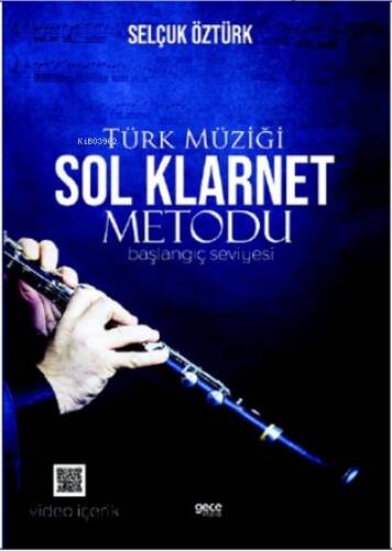 Türk Müziği Sol Klarnet Metodu (Başlangıç Seviyesi) - 1