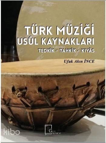 Türk Müziği Usül Kaynakları; Tedkik - Tahkik - Kıyas (16/8 – 30/8) - 1