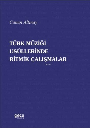 Türk Müziği Usullerinde Ritmik Çalışmalar - 1