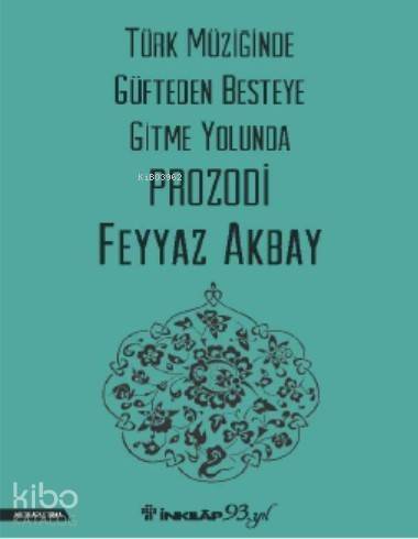 Türk Müziğinde Güfteden Besteye Gitme Yolunda Prozodi - 1