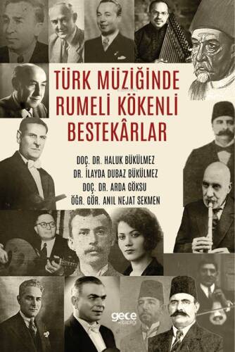 Türk Müziğinde Rumeli Kökenli Bestekârlar - 1