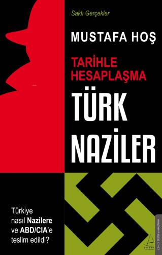 Türk Naziler;Tarihle Hesaplaşma - 1