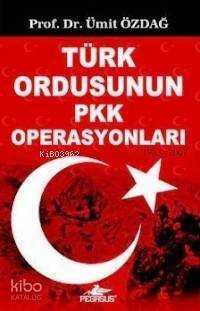 Türk Ordusunun PKK Operasyonları - 1