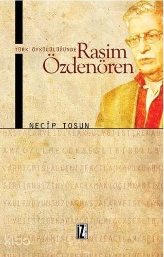 Türk Öykücülüğünde Rasim Özdenören - 1