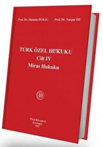 Türk Özel Hukuku Cilt IV Miras Hukuku - 1