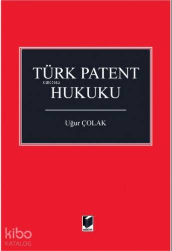 Türk Patent Hukuku - 1