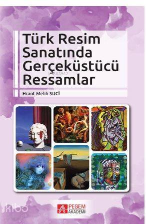 Türk Resim Sanatında Gerçeküstücü Ressamlar - 1