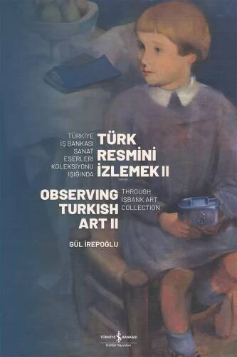 Türk Resmini İzlemek 2.Cilt;Observing Turkish Art II - 1