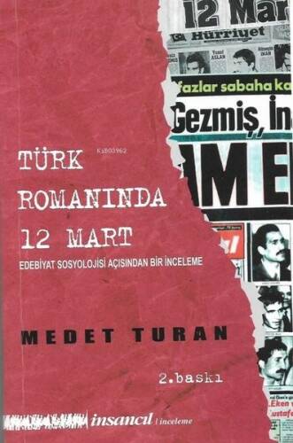 Türk Romanında 12 Mart: Edebiyat Sosyolojisi Açısından Bir İnceleme - 1