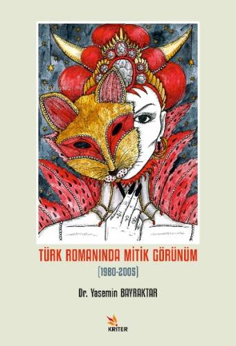 Türk Romanında Mitik Görünüm (1980-2005) - 1