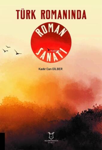 Türk Romanında Roman Sanatı - 1