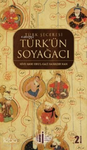 Türk Şeceresi Türk'ün Soyağacı - 1