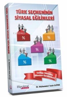 Türk Seçmeninin Siyasal Eğilimleri - 1