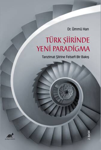 Türk Şiirinde Yeni Paradigma Tanzimat Şiirine Felsefi Bir Bakış - 1