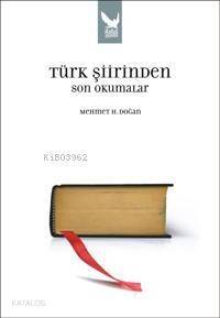 Türk Şiirinden Son Okumalar - 1