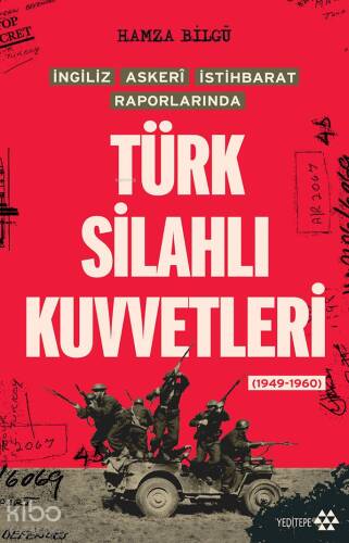 Türk Silahlı Kuvvetleri;İngiliz Askeri İstihbarat Raporlarında - 1