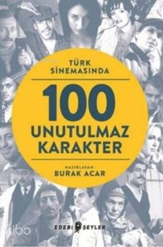 Türk Sinemasında 100 Unutulmaz Karakter - 1