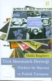 Türk Sinematek Derneği -Türkiye'de Sinema ve Politik Tartışma- - 1