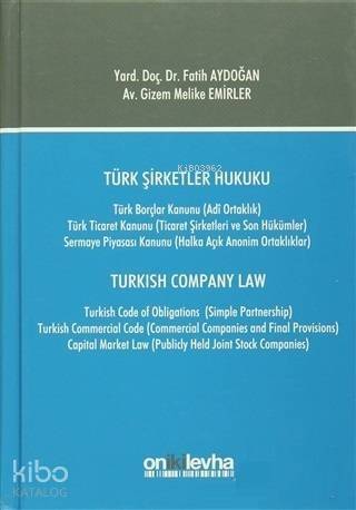 Türk Şirketler Hukuku / Turkish Company Law - 1