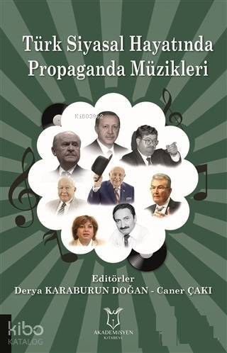 Türk Siyasal Hayatında Propaganda Müzikleri - 1