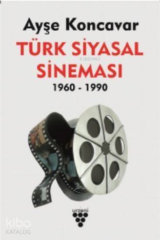 Türk Siyasal Sineması 1960 - 1990 - 1