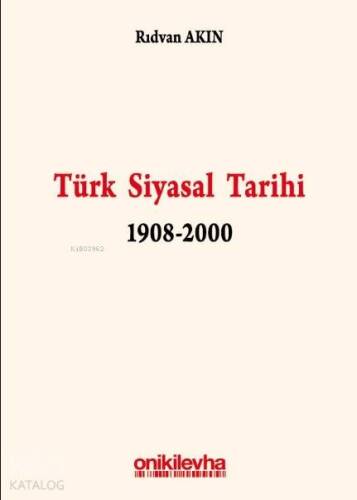 Türk Siyasal Tarihi 1908-2000 - 1