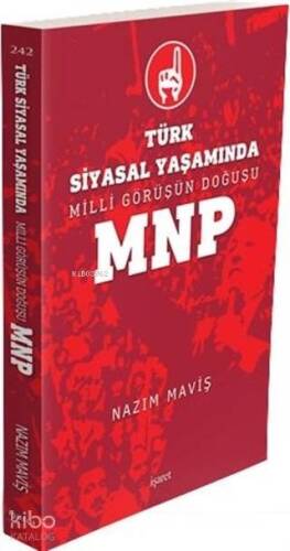 Türk Siyasal Yaşamında Milli Görüşün Doğuşu MNP - 1