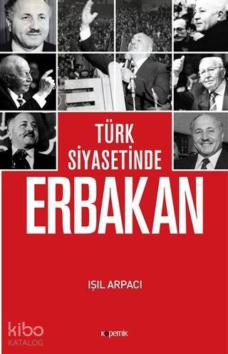 Türk Siyasetinde Erbakan - 1