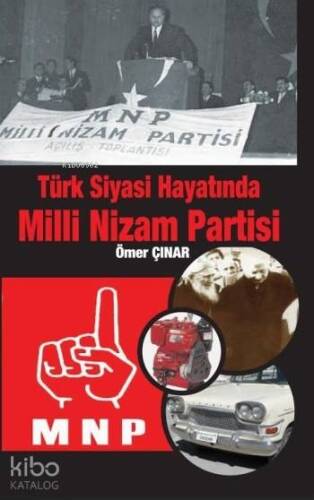 Türk Siyasi Hayatında Milli Nizam Partisi - 1