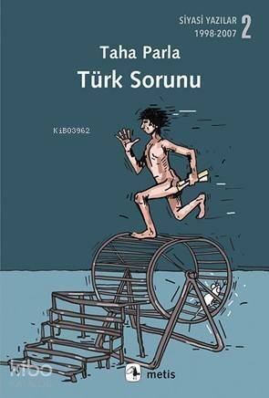 Türk Sorunu; Siyasi Yazılar 2 (1998-2007) - 1