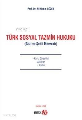 Türk Sosyal Tazmin Hukuku (Gazi ve Şehit Mevzuatı) - 1