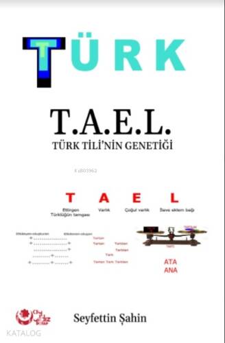 Türk T.A.E.L Türk Tili’nin Genetiği - 1