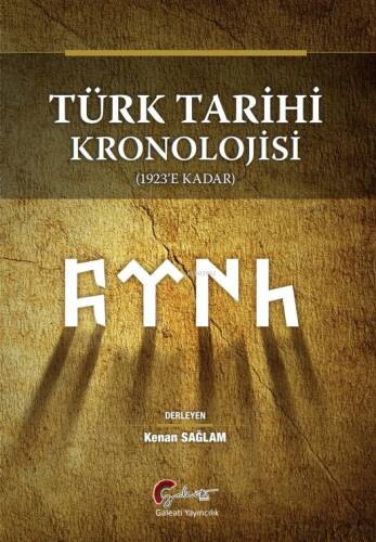 Türk Tarihi Kronolojisi;1923'e Kadar - 1