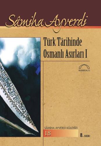 Türk Tarihinde Osmanlı Asırları I-II - 1