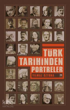 Türk Tarihinden Portreler - 1