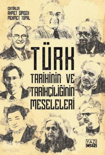 Türk Tarihinin ve Tarihçiliğinin Meseleleri - 1