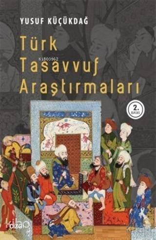 Türk Tasavvuf Araştırmaları - 1