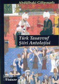 Türk Tasavvuf Şiiri Antolojisi - 1