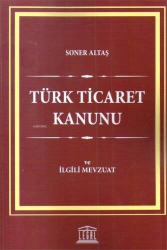 Türk Ticaret Kanunu ve İlgili Mevzuat - 1