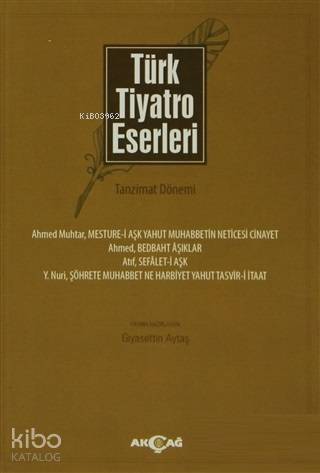 Türk Tiyatro Eserleri 1 Tanzimat Dönemi - 1