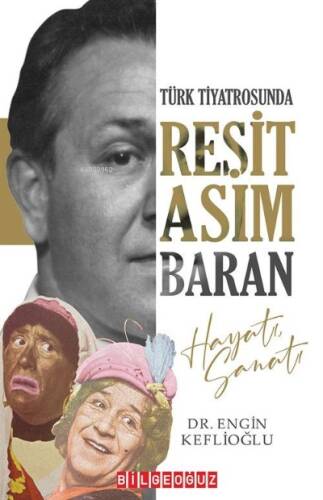 Türk Tiyatrosunda Reşit Asım Baran (Hayatı, Sanatı) - 1